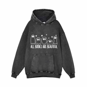 All Bodies Are Beautiful Vintage Washed Hoodie