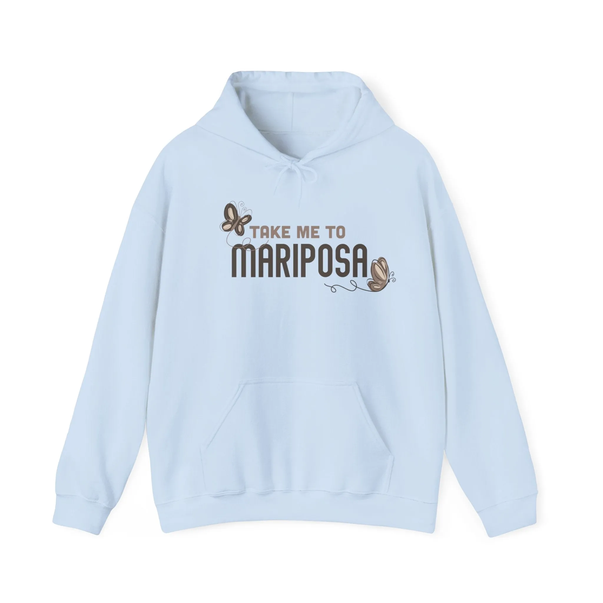 Take Me To Mariposa Hoodie